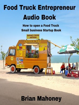 cover image of Food Truck Entrepreneur Audio Book